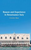 Reason and Experience in Renaissance Italy