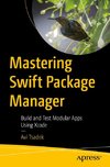 Mastering Swift Package Manager