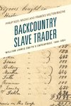 Backcountry Slave Trader