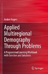 Applied Multiregional Demography Through Problems