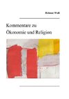 Kommentare zu Ökonomie und Religion