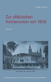 Zur pfälzischen Kirchenunion von 1818