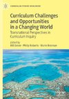 Curriculum Challenges and Opportunities in a Changing World