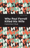 Why Paul Ferroll Killed His Wife