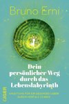 Finde den Weg aus deinem Lebenslabyrinth