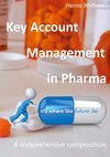 Key Account Management in Pharma