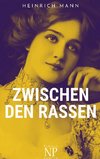 Zwischen den Rassen