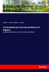 The Industrial and Commercial History of England