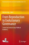 From Reproduction to Evolutionary Governance