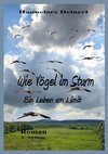 Wie Vögel im Sturm