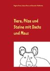 Tiere, Pilze und Steine mit Dachs und Maus