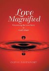 Love Magnified