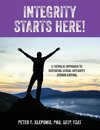 Integrity Starts Here! A Catholic Approach to Restoring Sexual Integrity.  Second Edition