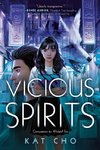 Vicious Spirits