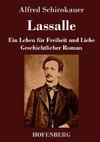 Lassalle. Ein Leben für Freiheit und Liebe