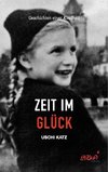 Zeit im Glück