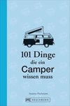 101 Dinge, die ein Camper wissen muss