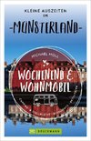 Wochenend und Wohnmobil - Kleine Auszeiten im Münsterland