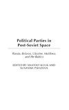 Political Parties in Post-Soviet Space