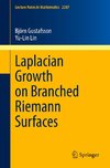 Laplacian Growth on Branched Riemann Surfaces