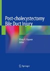 Post-cholecystectomy Bile Duct Injury