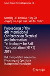 Proceedings of the 4th International Conference on Electrical and Information Technologies for Rail Transportation (EITRT) 2019