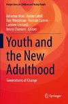 Youth and the New Adulthood