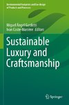 Sustainable Luxury and Craftsmanship