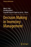 Decision Making in Inventory Management