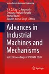 Advances in Industrial Machines and Mechanisms