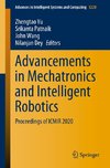 Advancements in Mechatronics and Intelligent Robotics