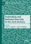 Federalism and National Diversity in the 21st Century