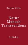 Natur - Mensch - Transzendenz