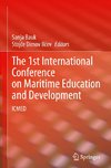 The 1st International Conference on Maritime Education and Development