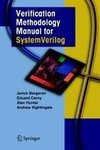 Verification Methodology Manual for SystemVerilog