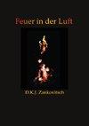 Feuer in der Luft