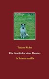 Die Geschichte eines Hundes