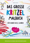 Das große Kritzelmalbuch für Kinder ab 2 Jahren