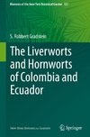 The Liverworts and Hornworts of Colombia and Ecuador