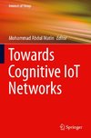 Towards Cognitive IoT Networks