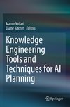 Knowledge Engineering Tools and Techniques for AI Planning