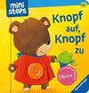 Knopf auf! Knopf zu!