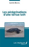 Les pérégrinations d'une tortue luth