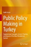 Public Policy Making in Turkey