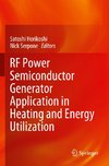 RF Power Semiconductor Generator Application in Heating and Energy Utilization