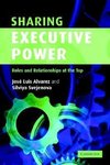 Alvarez, J: Sharing Executive Power