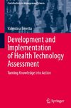 Development and Implementation of Health Technology Assessment