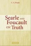 Searle and Foucault on Truth