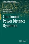 Courtroom Power Distance Dynamics