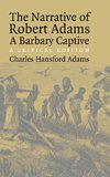 The Narrative of Robert Adams, A Barbary Captive